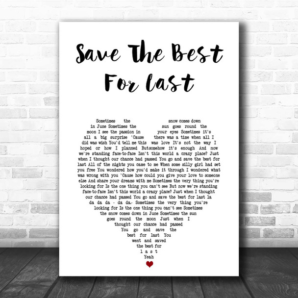 Vanessa Williams Save The Best For Last White Heart Song Lyric Print