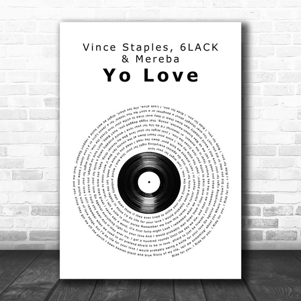 Vince Staples, 6LACK & Mereba Yo Love Vinyl Record Song Lyric Print