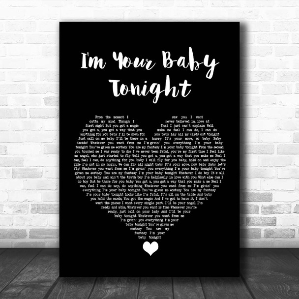 Whitney Houston I'm Your Baby Tonight Black Heart Song Lyric Print