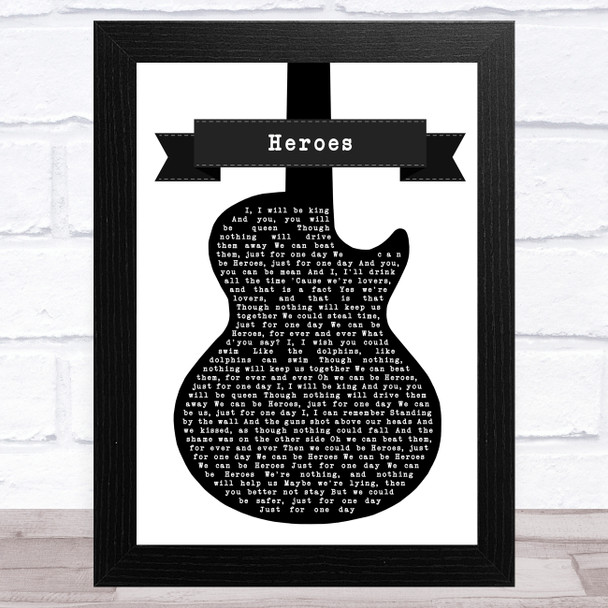 David Bowie Heroes Black & White Guitar Song Lyric Music Art Print