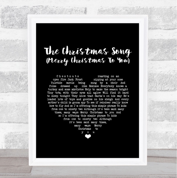 Nat King Cole The Christmas Song (Merry Christmas To You) Black Heart Song Lyric Music Art Print