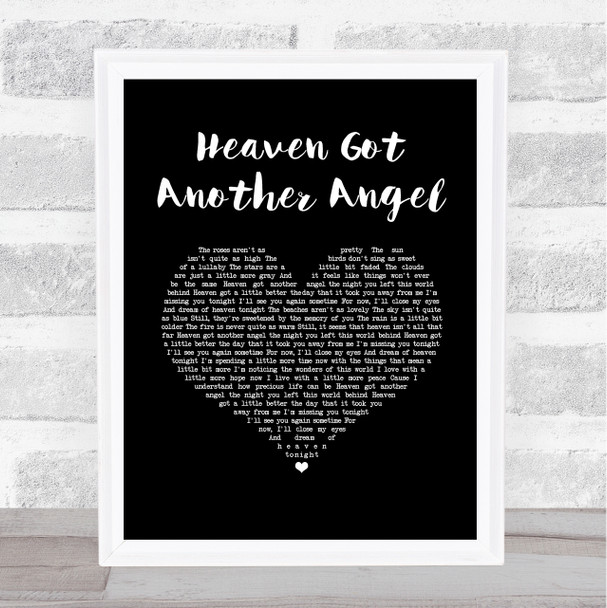Gordon Garner Heaven Got Another Angel Black Heart Song Lyric Music Art Print