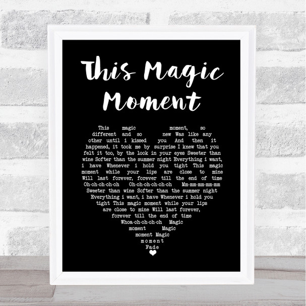 Ben E. King This Magic Moment Black Heart Song Lyric Music Art Print