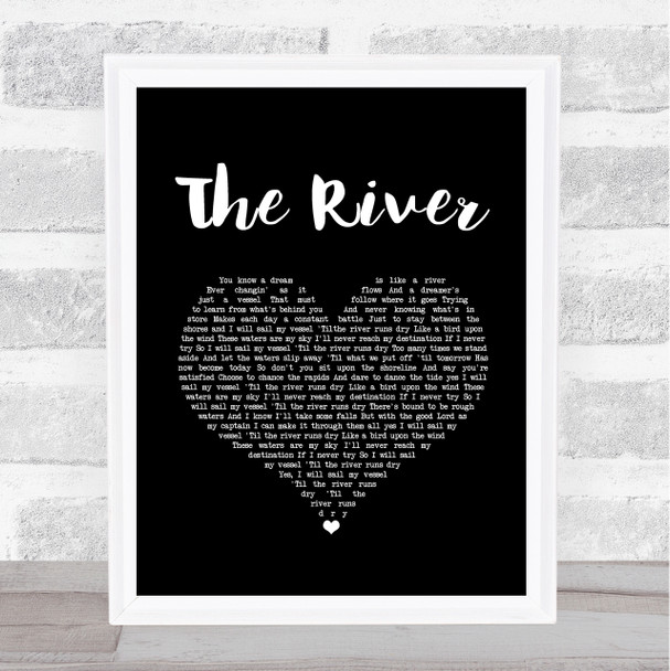 Garth Brooks The River Black Heart Song Lyric Music Art Print