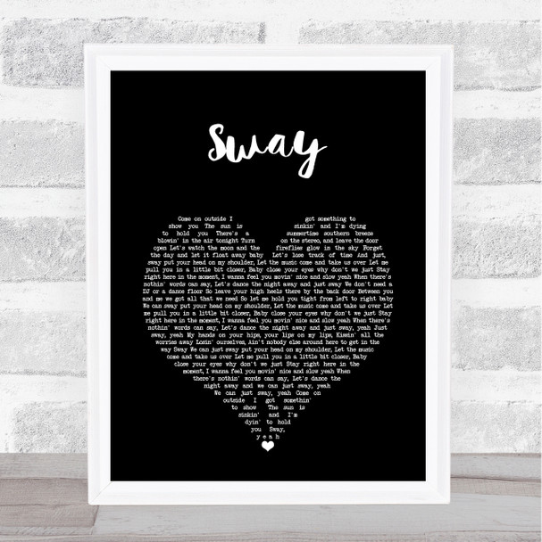 Dan + Shay Sway Black Heart Song Lyric Music Art Print