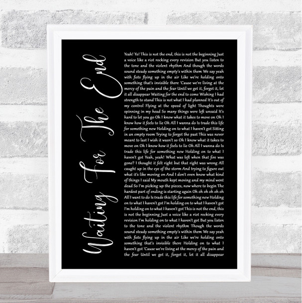 Linkin Park Waiting For The End Black Script Song Lyric Music Art Print