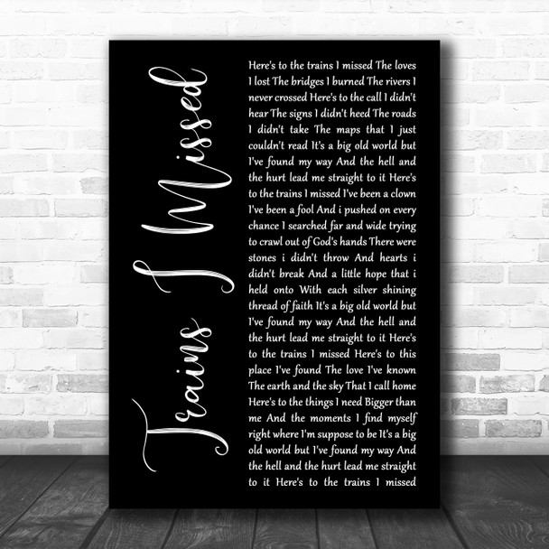 Walt Wilkins Trains I Missed Black Script Song Lyric Music Art Print