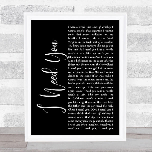 Faith Hill and Tim McGraw I Need You Black Script Song Lyric Music Art Print