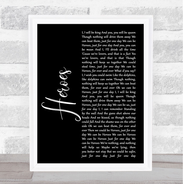 David Bowie Heroes Black Script Song Lyric Music Art Print