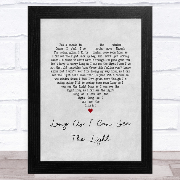 Creedence Clearwater Revival Long As I Can See The Light Grey Heart Song Lyric Music Art Print