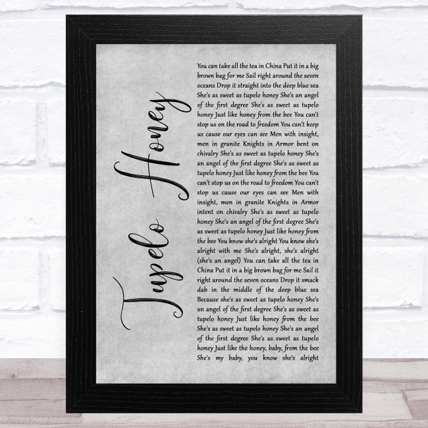 Van Morrison Tupelo Honey Grey Rustic Script Song Lyric Music Art Print