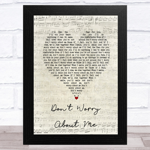 Frances Don't Worry About Me Script Heart Song Lyric Music Art Print