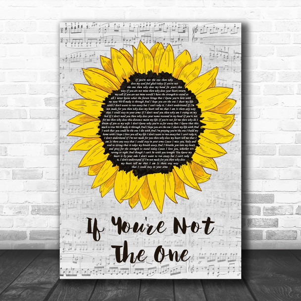 Daniel Bedingfield If You're Not The One Grey Script Sunflower Song Lyric Music Art Print
