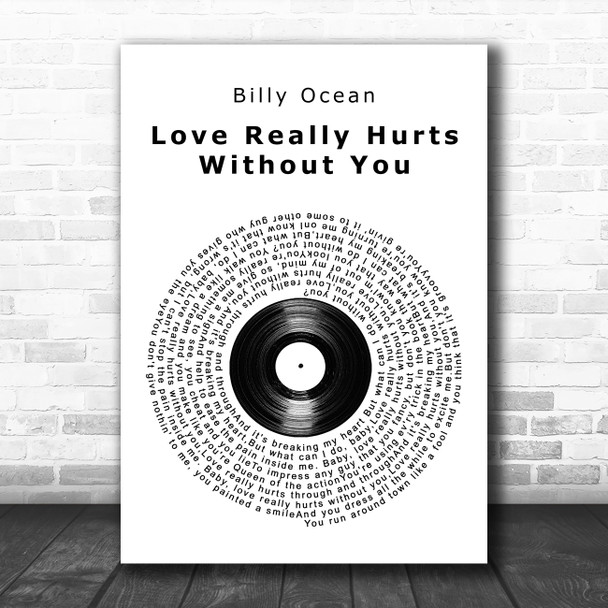 Billy Ocean Love Really Hurts Without You Vinyl Record Song Lyric Music Art Print