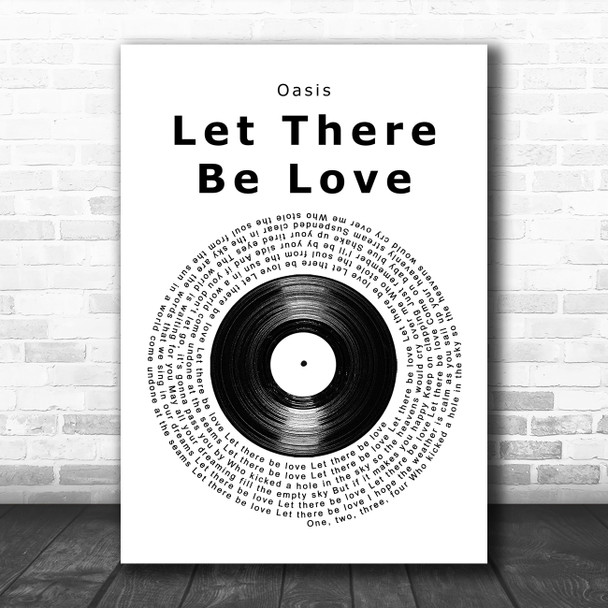 Oasis Let There Be Love Vinyl Record Song Lyric Music Art Print