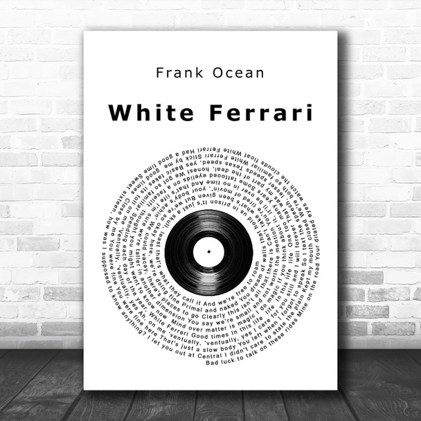 Frank Ocean White Ferrari Vinyl Record Song Lyric Music Art Print