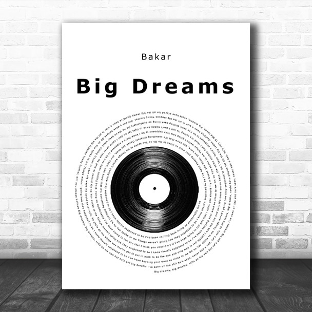 Bakar Big Dreams Vinyl Record Song Lyric Music Art Print