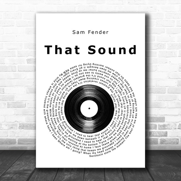 Sam Fender That Sound Vinyl Record Song Lyric Music Art Print