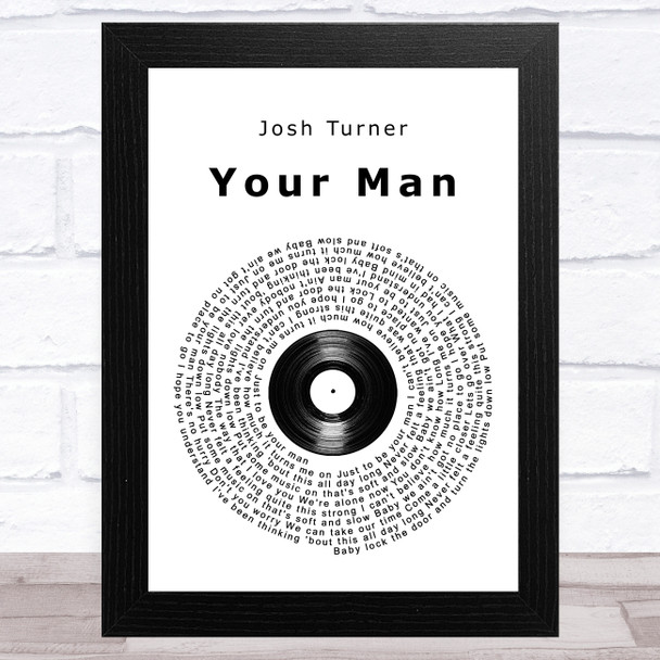 Josh Turner Your Man Vinyl Record Song Lyric Music Art Print