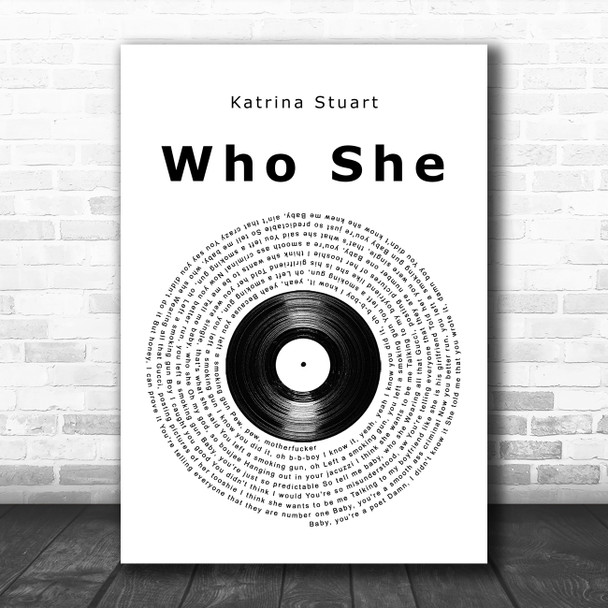 Katrina Stuart Who She Vinyl Record Song Lyric Music Art Print