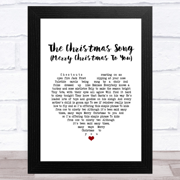 Nat King Cole The Christmas Song (Merry Christmas To You) White Heart Song Lyric Music Art Print