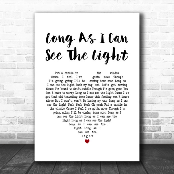 Creedence Clearwater Revival Long As I Can See The Light White Heart Song Lyric Music Art Print