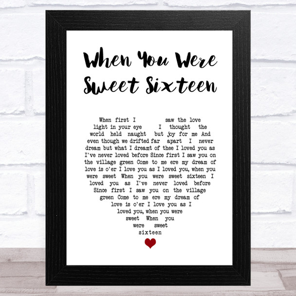 The Fureys and Davey Arthur When You Were Sweet Sixteen White Heart Song Lyric Music Art Print