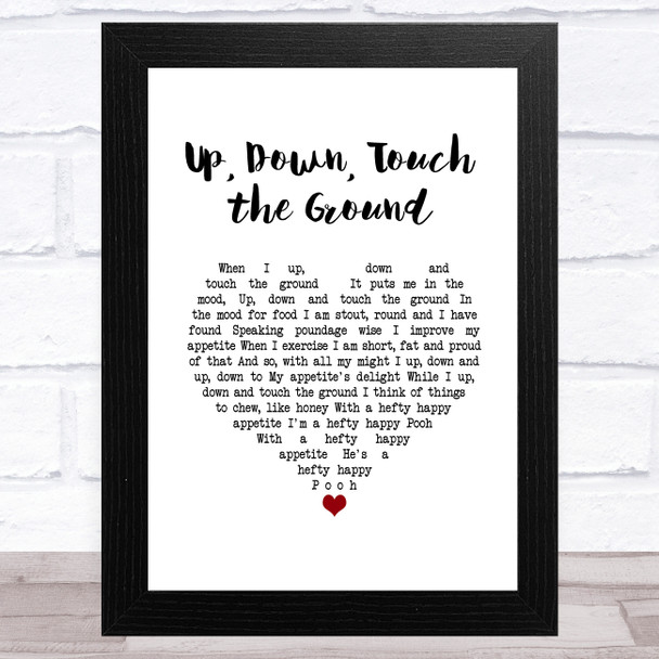 Winnie The Pooh Up, Down, Touch the Ground White Heart Song Lyric Music Art Print