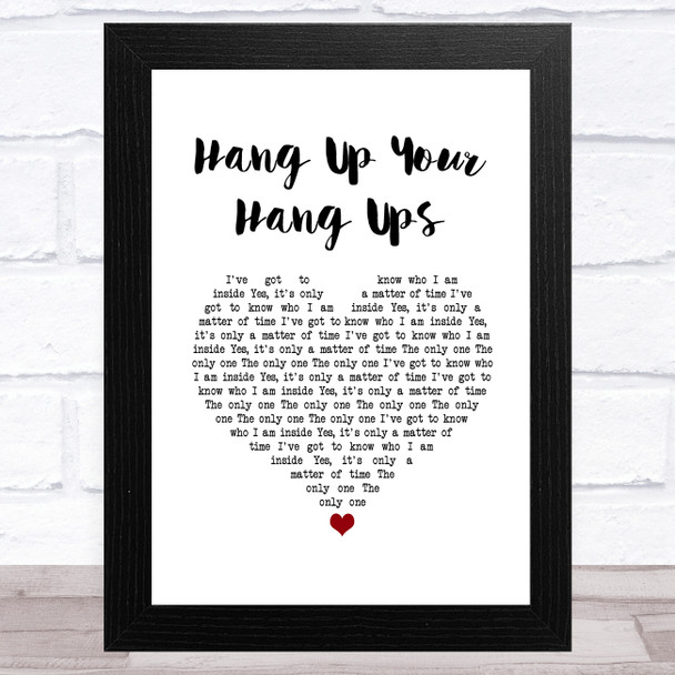 Paul Woolford Hang Up Your Hang Ups White Heart Song Lyric Music Art Print