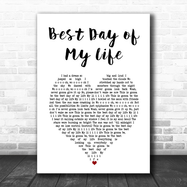 American Authors Best Day of My Life White Heart Song Lyric Music Art Print