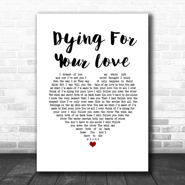 Jack Savoretti Dying For Your Love White Heart Song Lyric Music Art Print