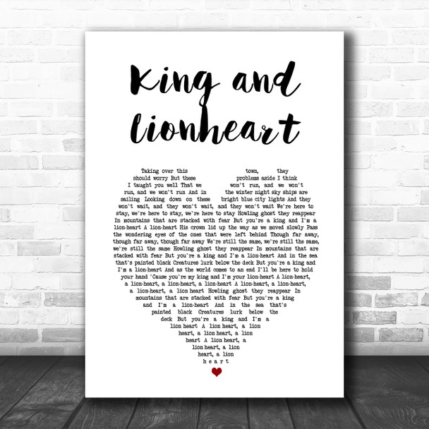Of Monsters and Men King and Lionheart White Heart Song Lyric Music Art Print
