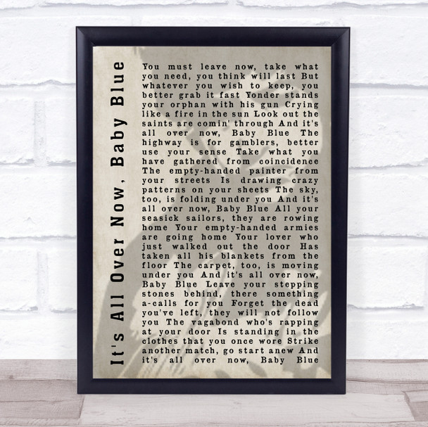 Bob Dylan It's All Over Now, Baby Blue Shadow Song Lyric Music Wall Art Print