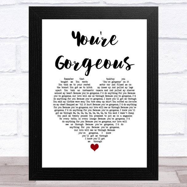 Baby Bird You're Gorgeous White Heart Song Lyric Music Art Print