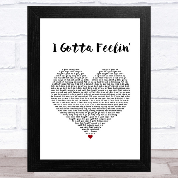 Black Eyed Peas I Gotta Feelin' White Heart Song Lyric Music Art Print