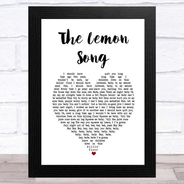 Led Zeppelin The Lemon Song White Heart Song Lyric Music Art Print