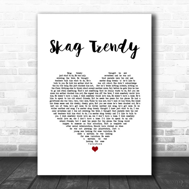 The View Skag Trendy White Heart Song Lyric Music Art Print