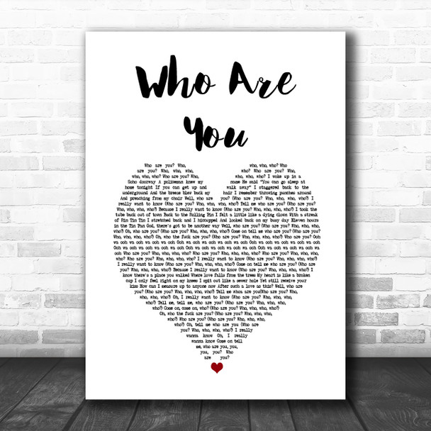 The Who Who Are You White Heart Song Lyric Music Art Print