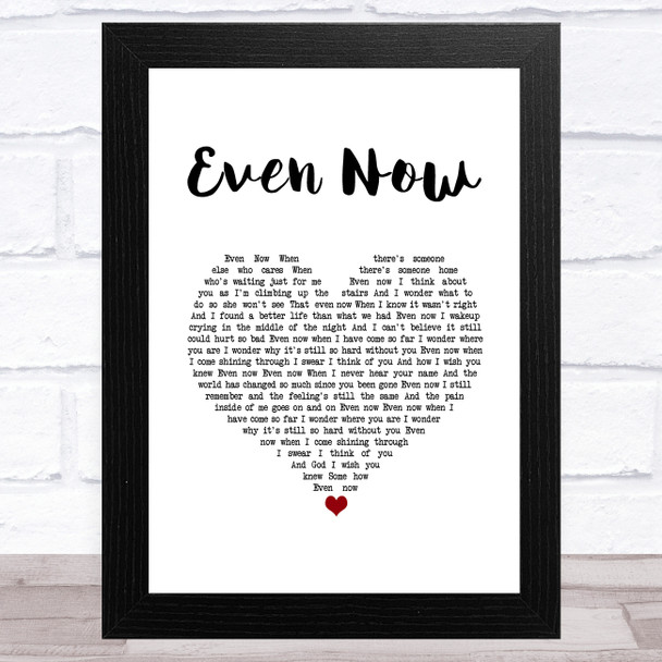 Barry Manilow Even Now White Heart Song Lyric Music Art Print