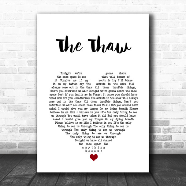 Biffy Clyro The Thaw White Heart Song Lyric Music Art Print