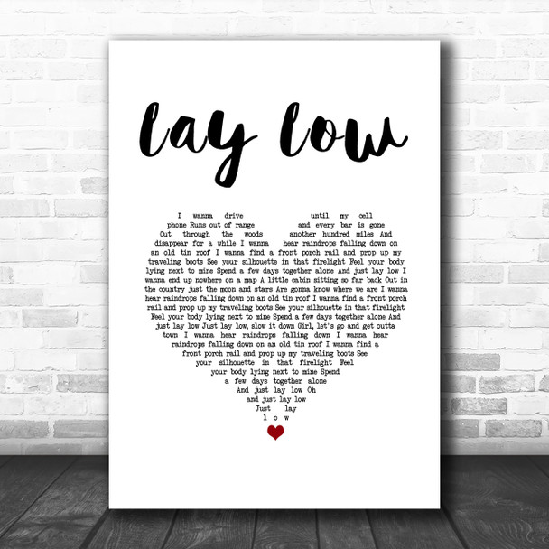 Josh Turner Lay Low White Heart Song Lyric Music Art Print