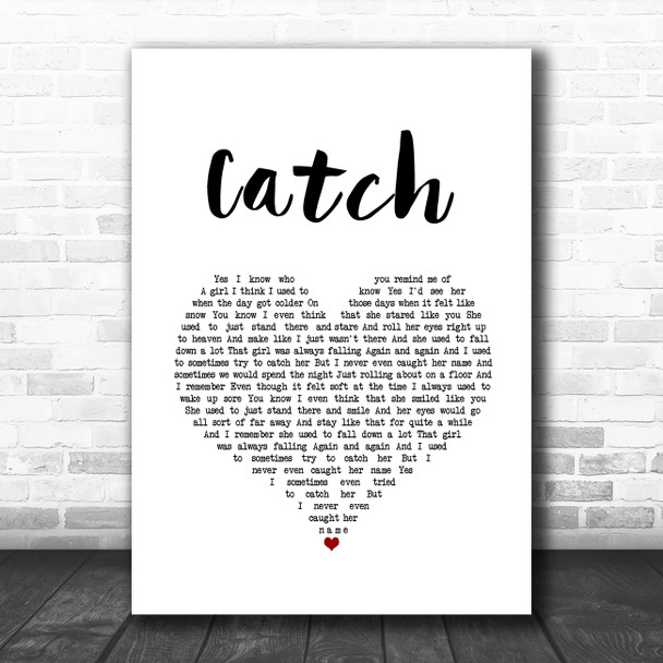 The Cure Catch White Heart Song Lyric Music Art Print