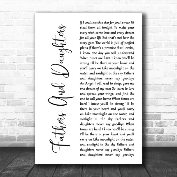 Michael Bolton Fathers And Daughters (Never Say Goodbye) White Script Song Lyric Music Art Print