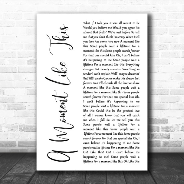 Kelly Clarkson A Moment Like This White Script Song Lyric Music Art Print