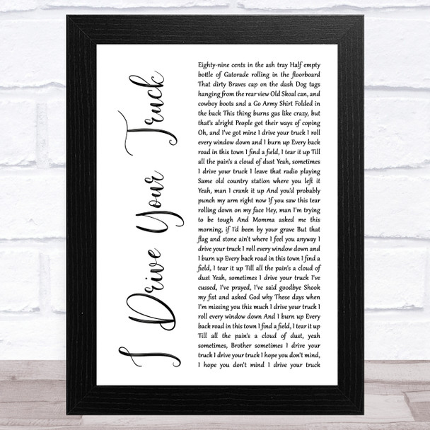 Lee Brice I Drive Your Truck White Script Song Lyric Music Art Print