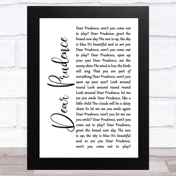 The Beatles Dear Prudence White Script Song Lyric Music Art Print