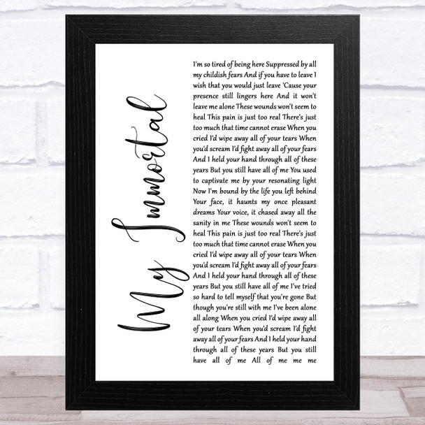 Evanescence My Immortal White Script Song Lyric Music Art Print