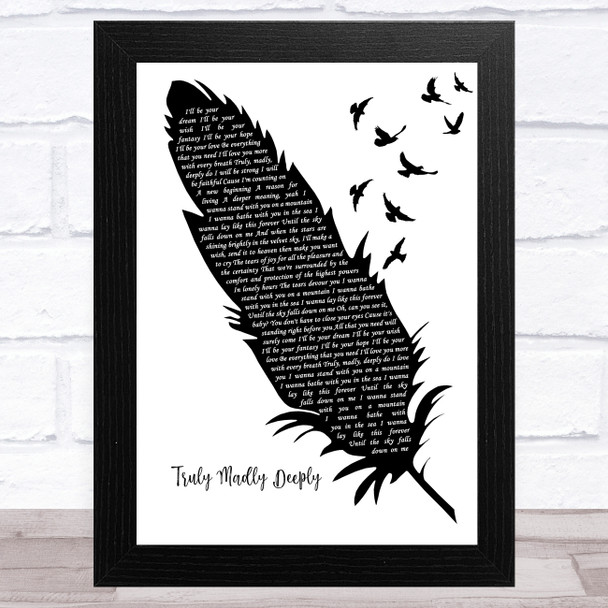 Savage Garden Truly Madly Deeply Black & White Feather & Birds Song Lyric Art Print