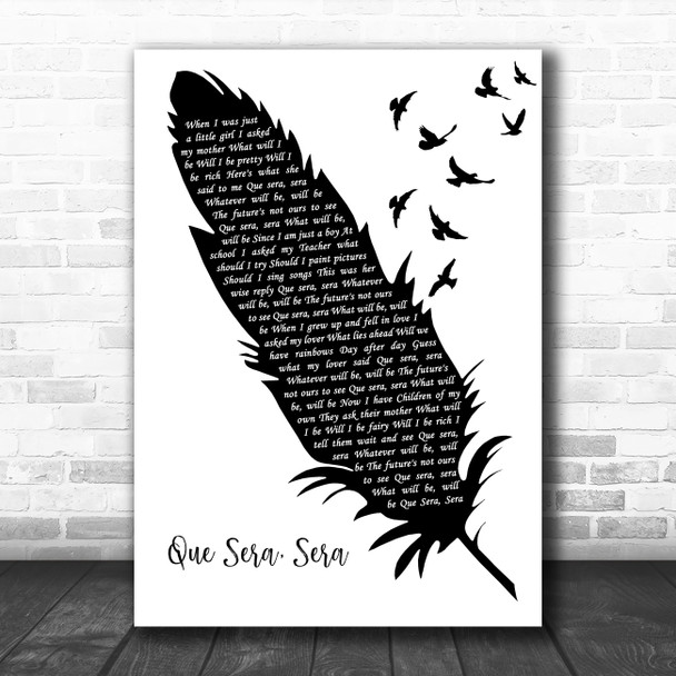 Doris Day Que Sera, Sera Black & White Feather & Birds Song Lyric Art Print