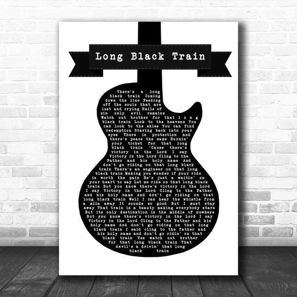 Josh Turner Long Black Train Black & White Guitar Song Lyric Art Print